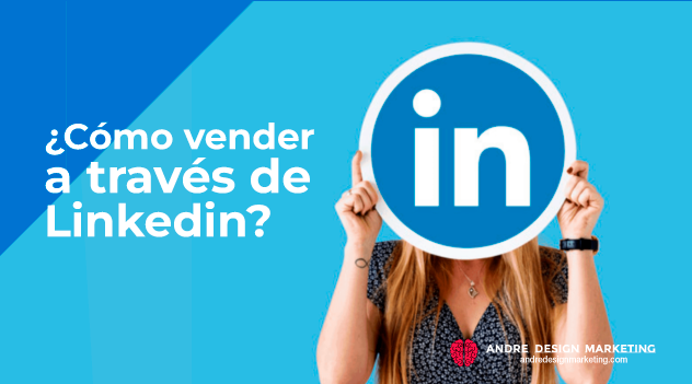 ¿Cómo vender a través de linkedin?